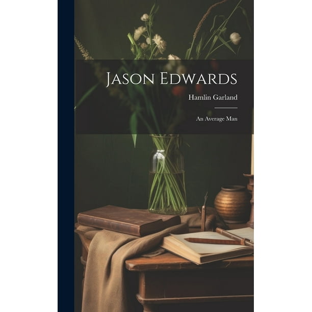 Jason Edwards: An Average Man (Hardcover)