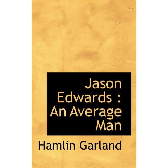 Jason Edwards : An Average Man (Paperback)