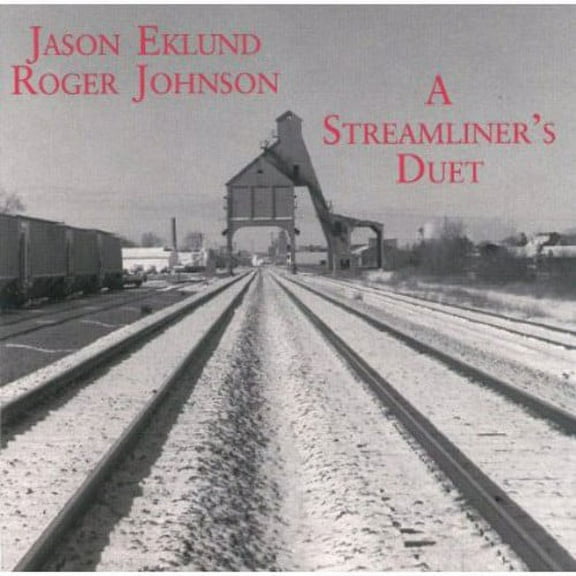 Jason Eklund - Streamliner's Duet - Music & Performance - CD