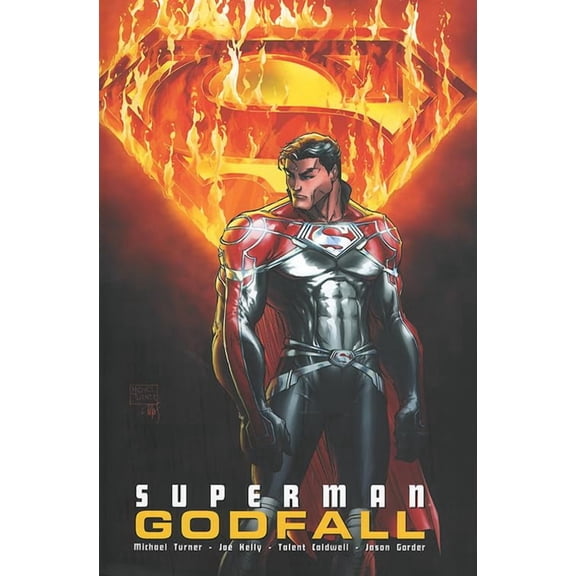 Jason Gorder,Talent Caldwell,Joe Kelly,Michael Turner Godfall. Superman (Paperback)