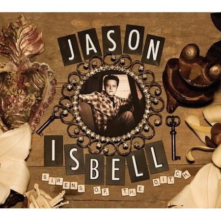 Jason Isbell - Sirens of the Ditch - Alternative - CD