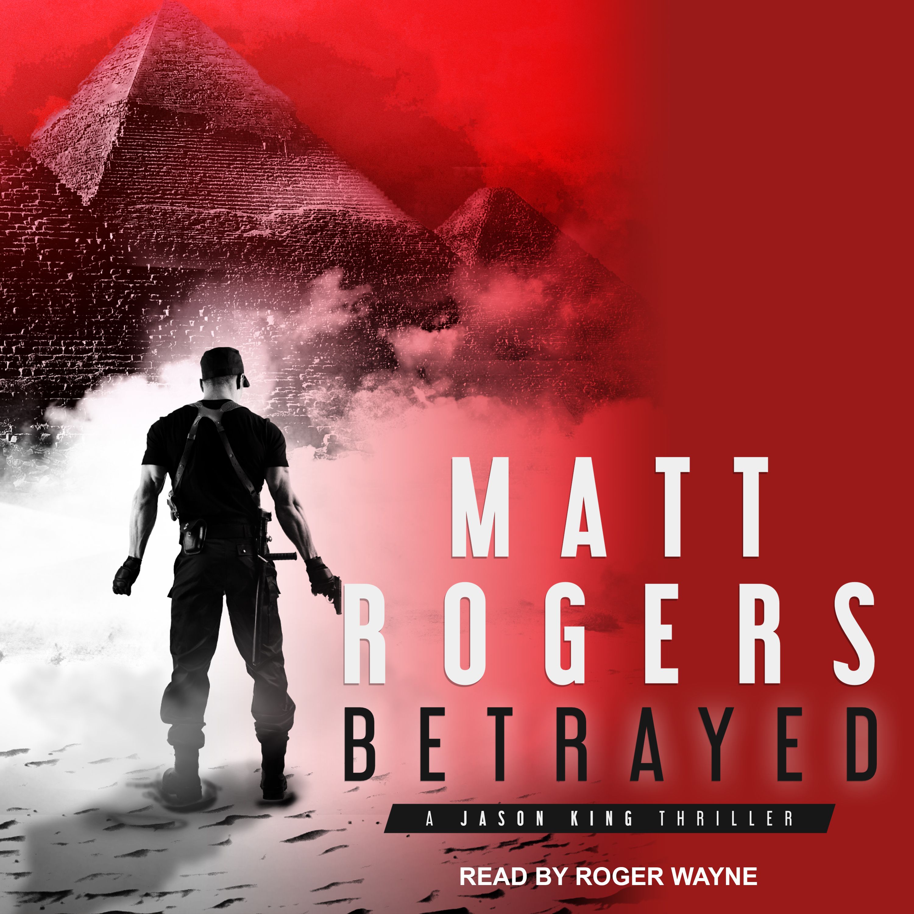 Jason King: Betrayed: A Jason King Thriller (Audiobook) - image 1 of 1