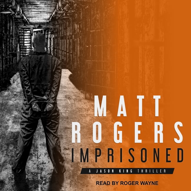 Jason King: Imprisoned: A Jason King Thriller (Audiobook)