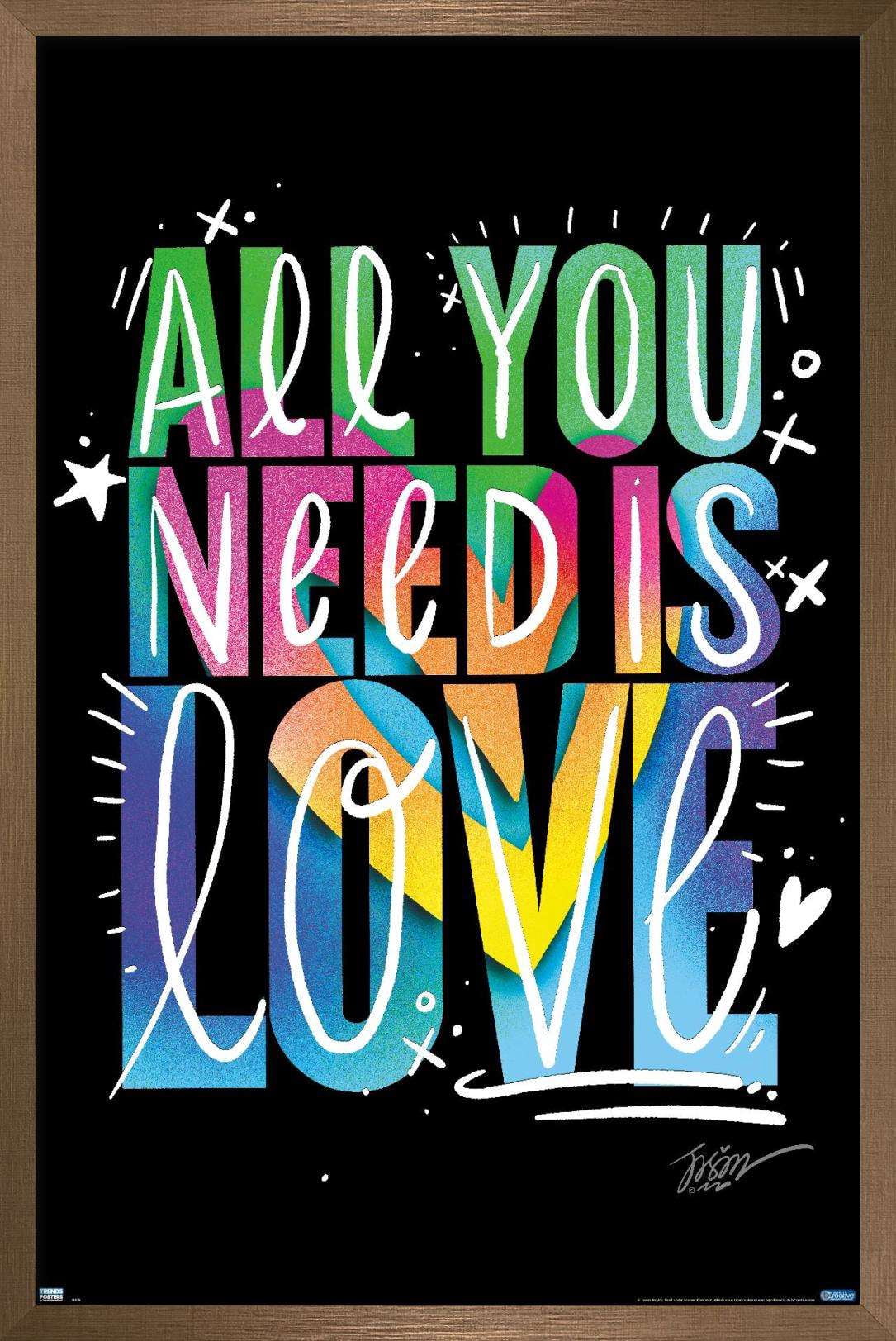 Jason Naylor - All You Need Is Love Wall Poster, 14.725" x 22.375", Framed