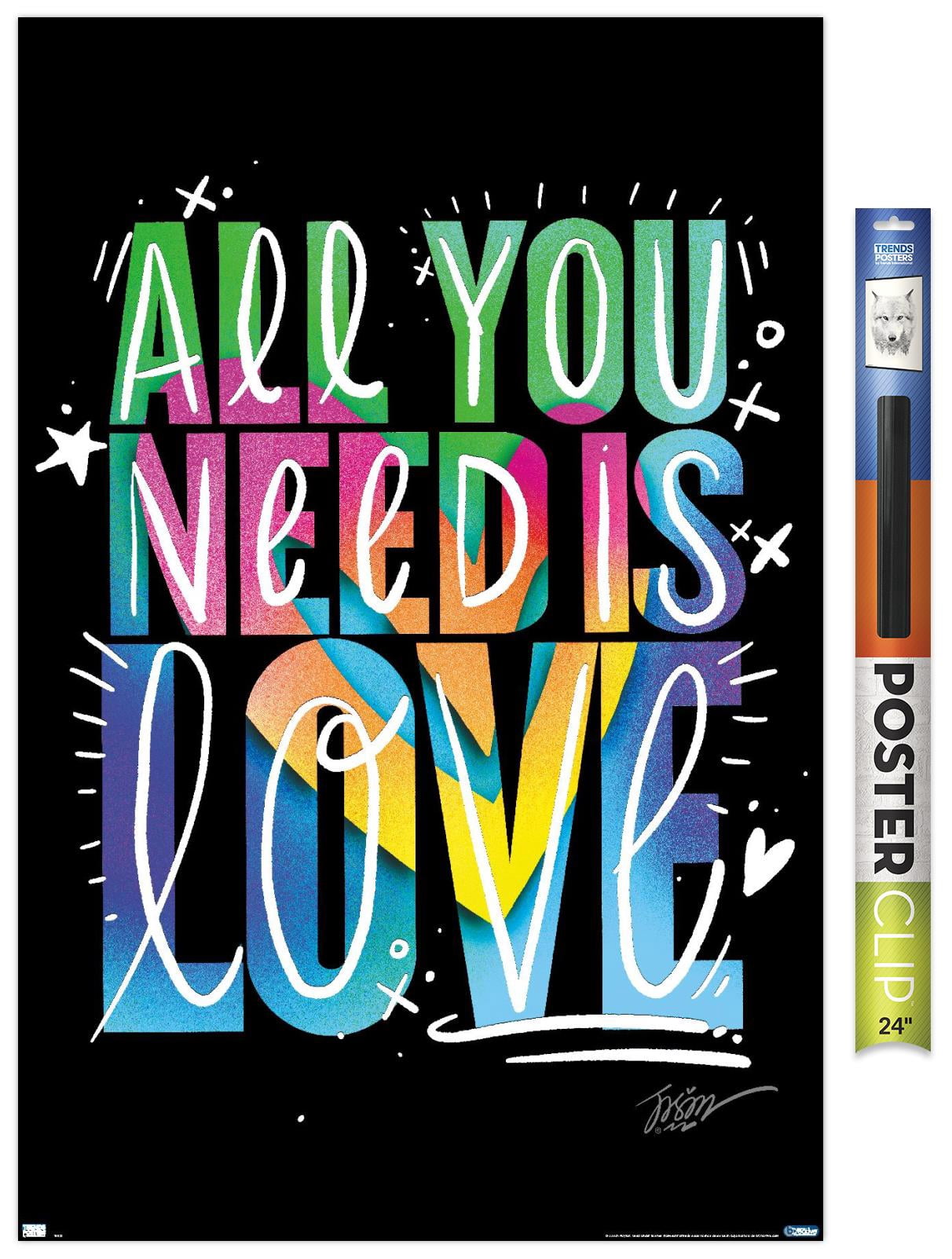 Jason Naylor - All You Need Is Love Wall Poster, 22.375" x 34"