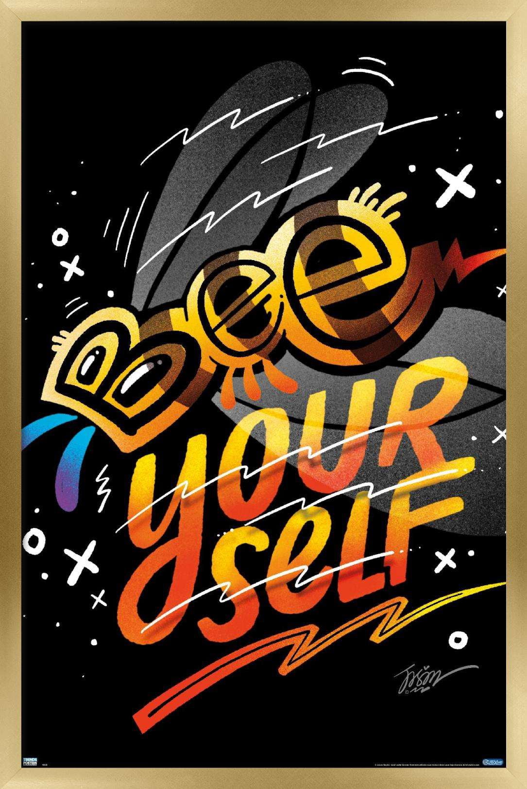 Jason Naylor - Bee Yourself Wall Poster, 22.375" x 34", Framed