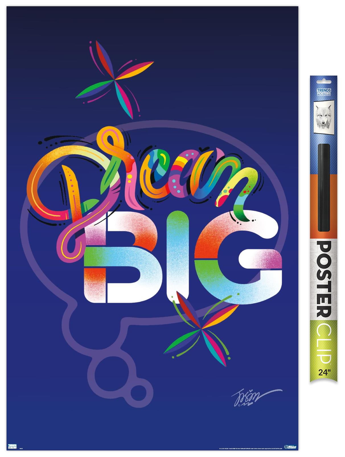 Jason Naylor - Dream Big Wall Poster, 22.375" x 34"