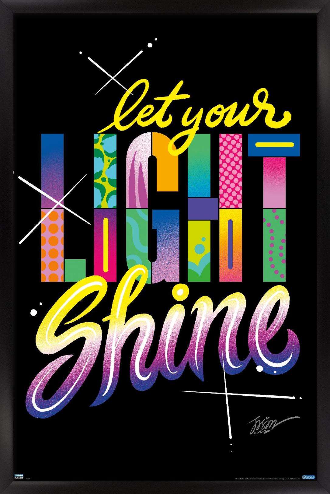 Jason Naylor - Let Your Light Shine Wall Poster, 22.375" x 34", Framed ...