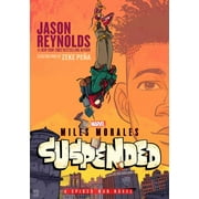 Jason Reynolds Miles Morales Suspended A Spider-Man Novel Hardcover
