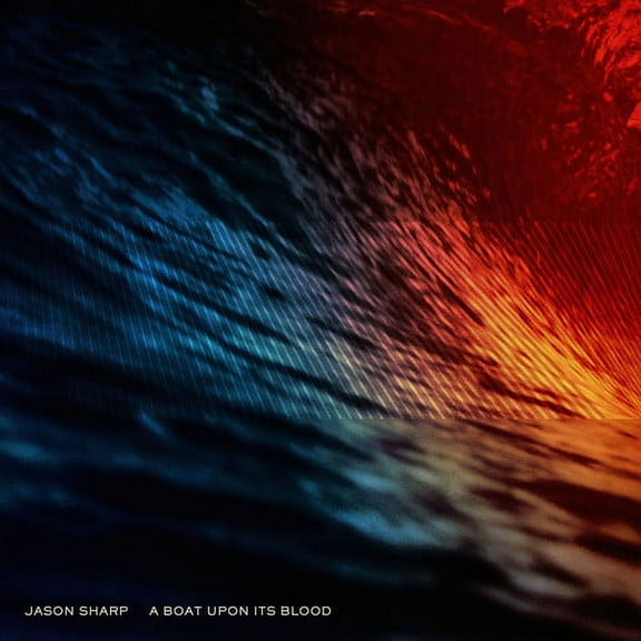 Jason Sharp - A Boat Upon Its Blood - Music & Performance - Vinyl