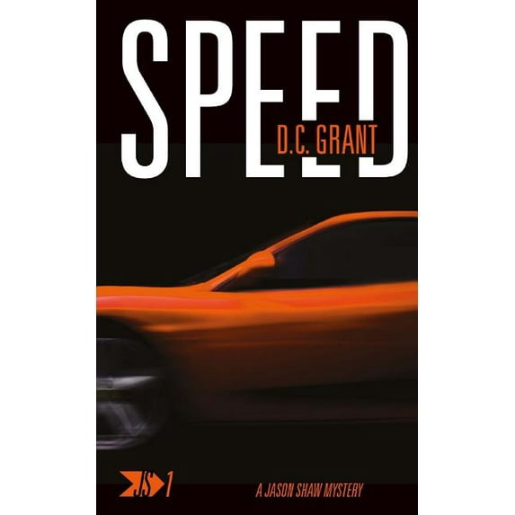 Jason Shaw Mystery Speed: JS 1 A Jason Shaw Mystery, Book 1, (Paperback)