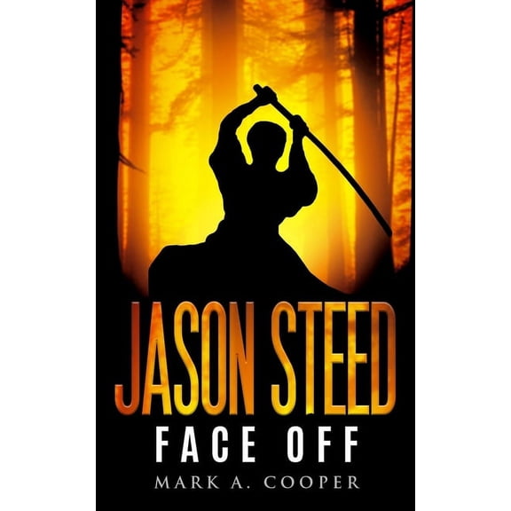 Jason Steed Jason Steed: Face-Off, Book 5, (Paperback)