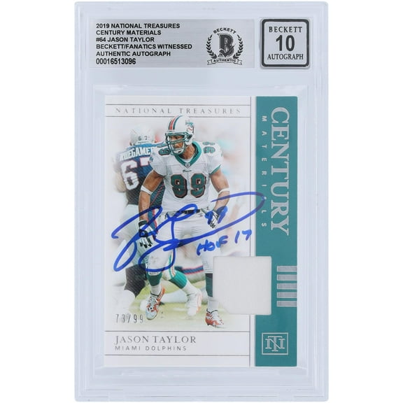 Jason Taylor Miami Dolphins Autographed 2019 Panini National Treasures Century Materials Relic #CM-64 #/99 Beckett Fanatics Witnessed Authenticated 10 Card with "HOF 17" Inscription - Fanatics