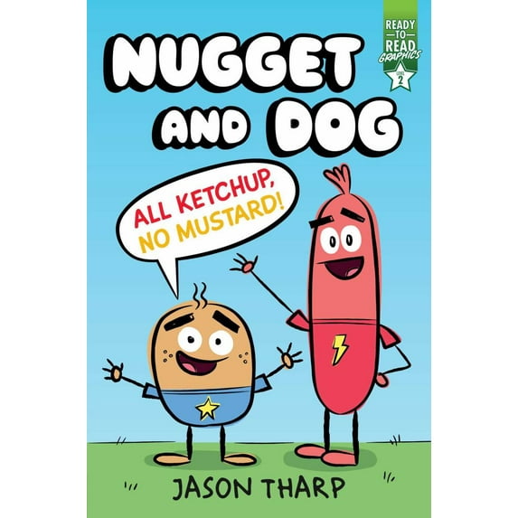 Jason Tharp: All Ketchup, No Mustard!: Ready-To-Read Graphics Level 2 (Paperback)