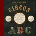 thumbnail image 1 of Jason d'Aquino's Circus ABC (Hardcover), 1 of 1