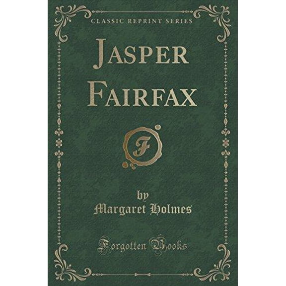 Jasper Fairfax (Classic Reprint)