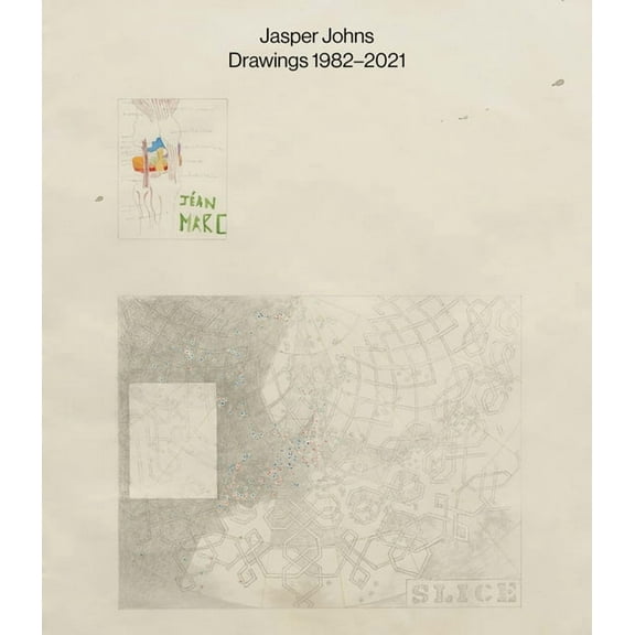 Jasper Johns: Drawings: 1982-2021, (Hardcover)