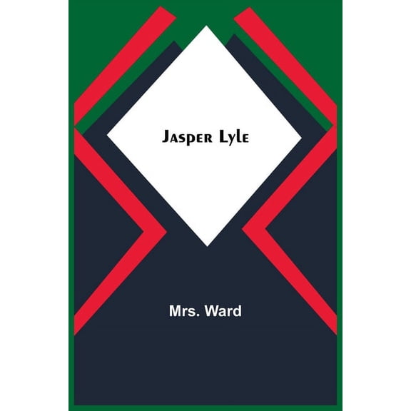 Jasper Lyle, (Paperback)
