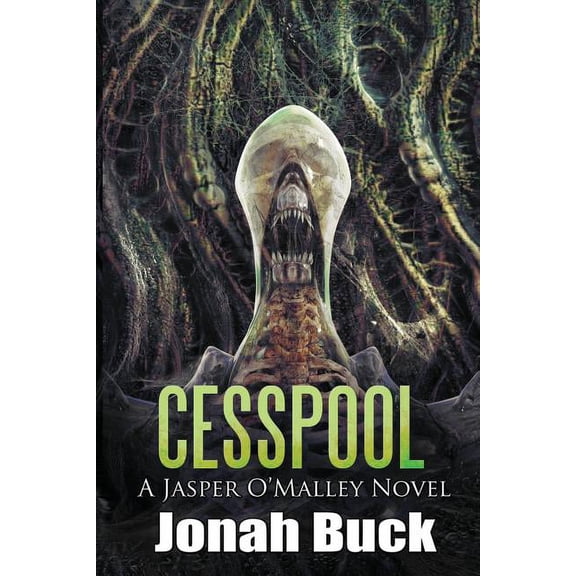 Jasper O'Malley Cesspool: A Jasper O'Malley Novel, Book 2, (Paperback)