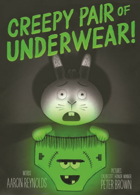 Jasper Rabbit's Creepy Tales! Creepy Pair of Underwear!, (Hardcover)