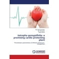 thumbnail image 1 of Jatropha gossypiifolia: a promising cardio protecting plant (Paperback), 1 of 1