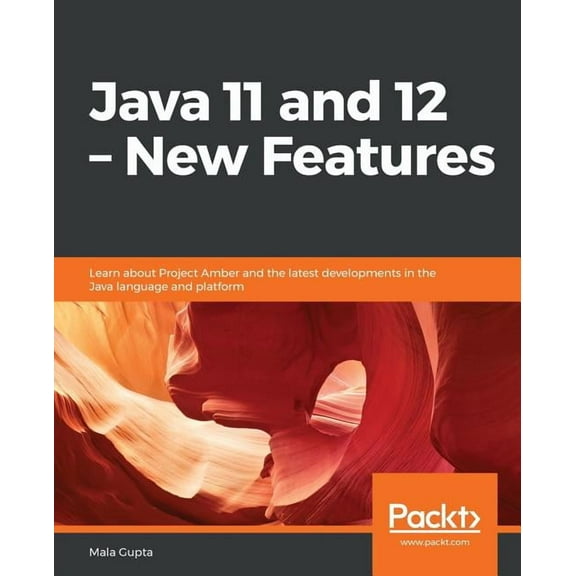 Java 11 and 12 - New Features, (Paperback)