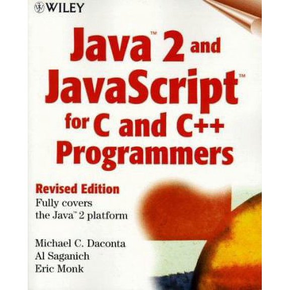 Pre-Owned Java 2 and JavaScript for C and C++ Programmers (Paperback) 0471327190 9780471327196