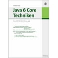 thumbnail image 1 of Java 6 Core Techniken: Essentielle Techniken FÃ¼r Java-Apps, (Paperback), 1 of 1