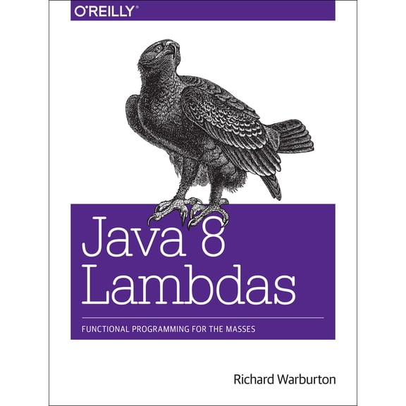 Pre-Owned Java 8 Lambdas (Paperback) 1449370772 9781449370770