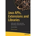 thumbnail image 1 of Java Apis, Extensions and Libraries: With Javafx, Jdbc, Jmod, Jlink, Networking, and the Process API, (Paperback), 1 of 1