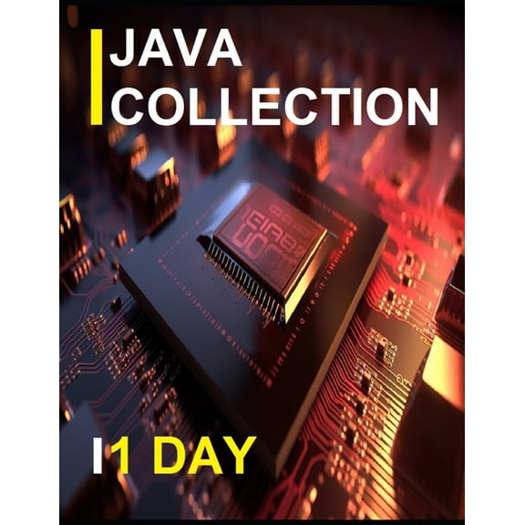 Java Collection Framework for beginners: Step By Step, (Paperback)