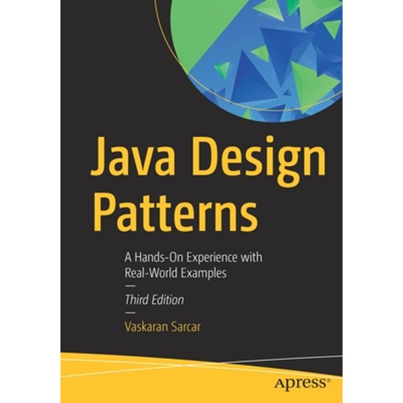Pre-Owned Java Design Patterns: A Hands-On Experience with Real-World Examples (Paperback)
