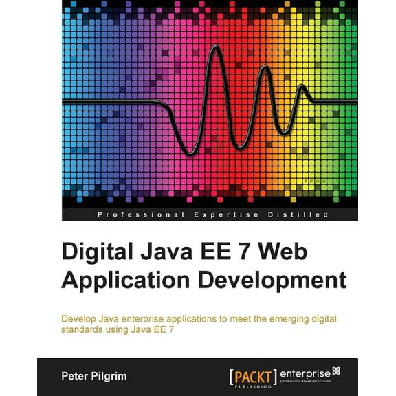 Java EE 7 Web Application Development (Paperback)