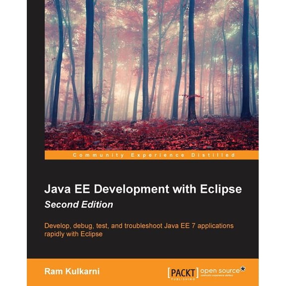 Java EE Development with Eclipse - Second Edition (Paperback)