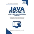 thumbnail image 1 of Java Essentials Volume 2: Object-Oriented Programming and Beyond Learn Advanced Java OOP, Inheritance, Polymorphism, GUI, (Paperback), 1 of 1