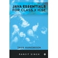 thumbnail image 1 of Java Essentials for Class X ICSE: Java Handbook, (Paperback), 1 of 1