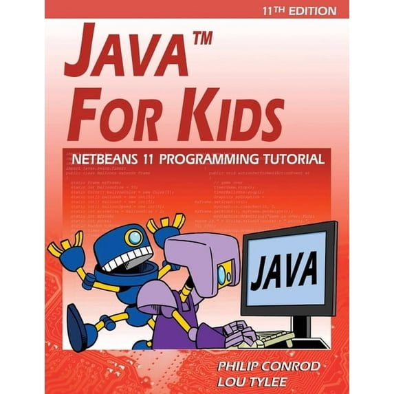 Java For Kids: NetBeans 11 Programming Tutorial, (Paperback)