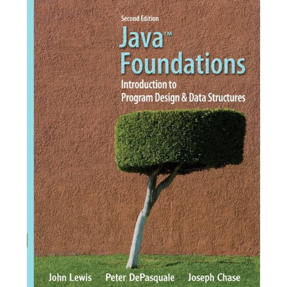 Pre-Owned Java Foundations: Introduction to Program Design & Data Structures (Paperback) by Dr. John Lewis, Peter DePasquale, Joseph Chase