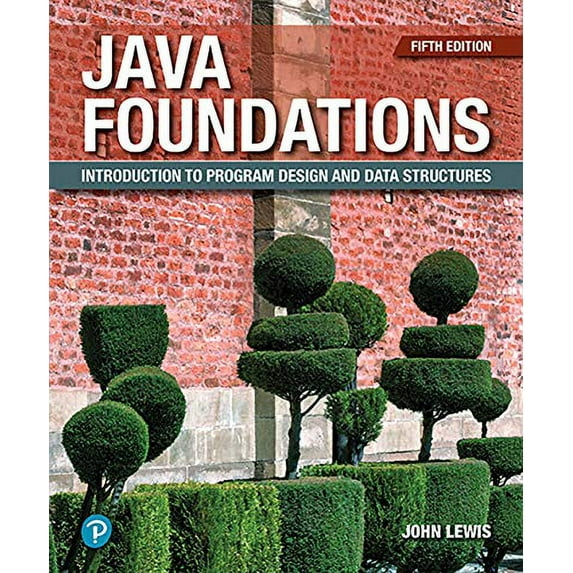 Pre-Owned Java Foundations: Introduction to Program Design and Data Structures