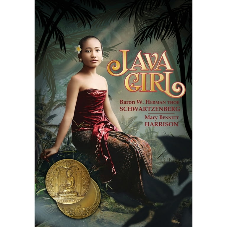 Java Girl: A Romance of the Dutch East Indies, (Paperback) Java Girl: A Romance of the Dutch East Indies, (Paperback)