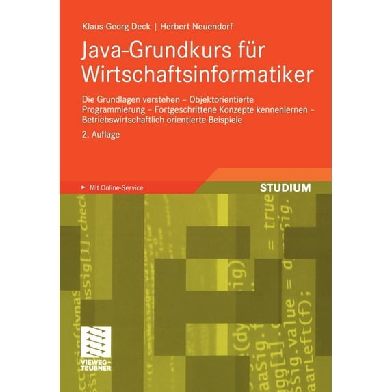 Java-Grundkurs Für Wirtschaftsinformatiker: Die Grundlagen Verstehen - Objektorientierte Programmierung - Fortgeschritte, (Paperback)