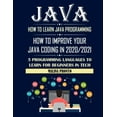 thumbnail image 1 of Java: How To Learn Java Programming: How To Improve Your Java Coding In 2020/2021: 5 Programming Languages To Learn For , (Paperback), 1 of 1