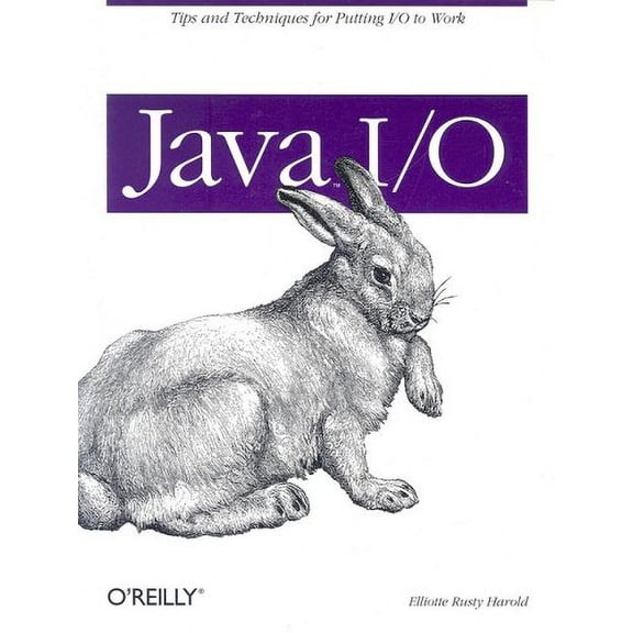 Pre-Owned Java I/O (Java Series) (Paperback) 1565924851 9781565924857