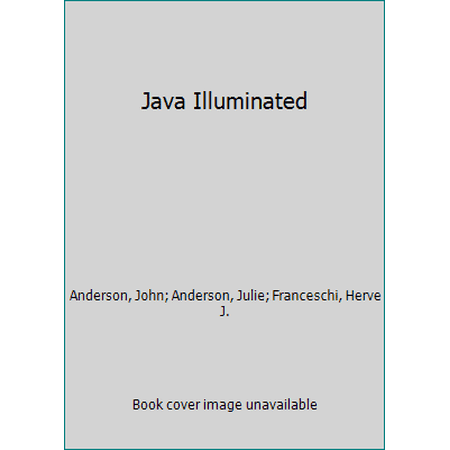 Pre-Owned Java Illuminated (Paperback) 1449604382 9781449604387