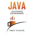 thumbnail image 1 of Java Java: Java Basics for Beginners, Book 1, (Paperback), 1 of 1