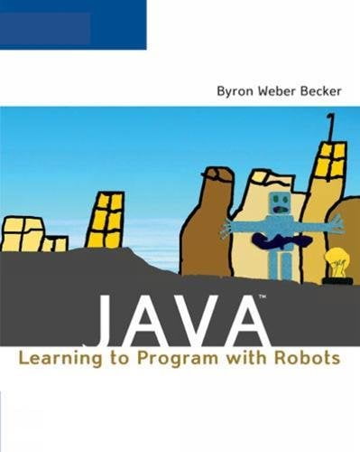 Pre-Owned Java: Learning to Program with Robots [With CDROM] (Paperback ...
