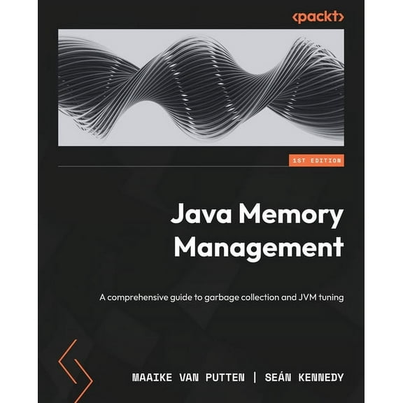 Java Memory Management: A comprehensive guide to garbage collection and JVM tuning, (Paperback)