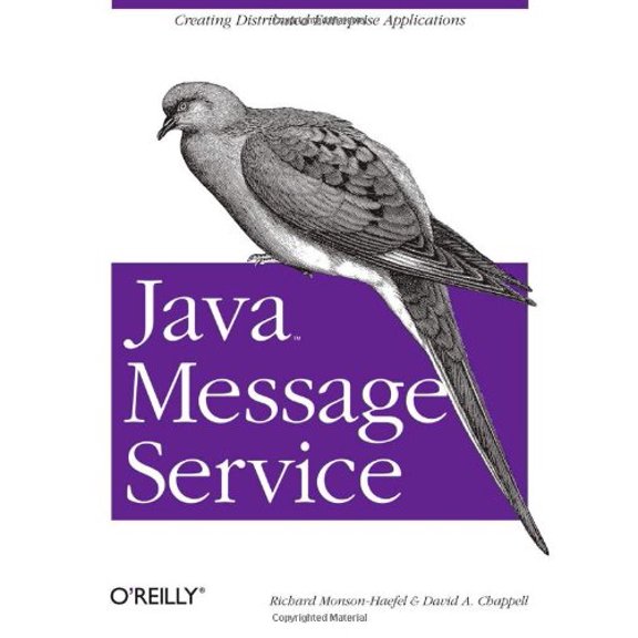 Pre-Owned Java Message Service (O'Reilly Java Series) (Paperback) 0596000685 9780596000684