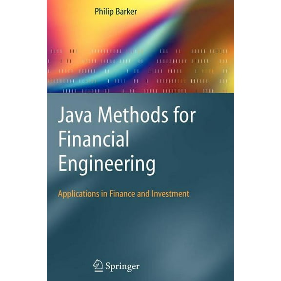 Java Methods for Financial Engineering: Applications in Finance and Investment, (Paperback)