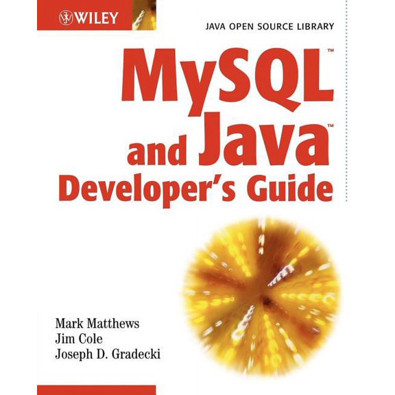 Pre-Owned Java Open Source Library: MySQL and Java Developer's Guide (Paperback)